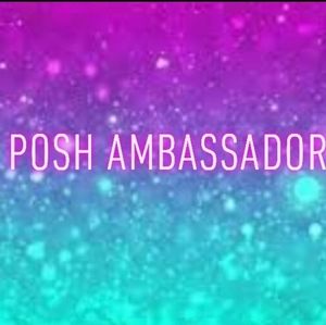 👑Posh Ambassador👑